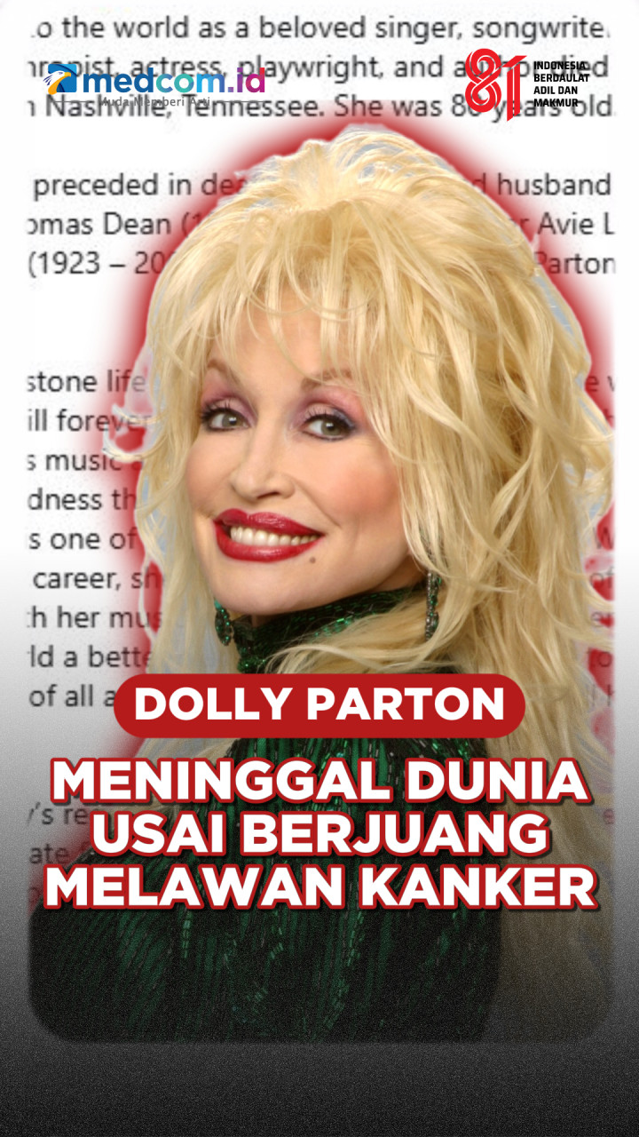 Legenda Musisi Dolly Parton Meninggal Dunia Usai Berjuang Melawan Kanker