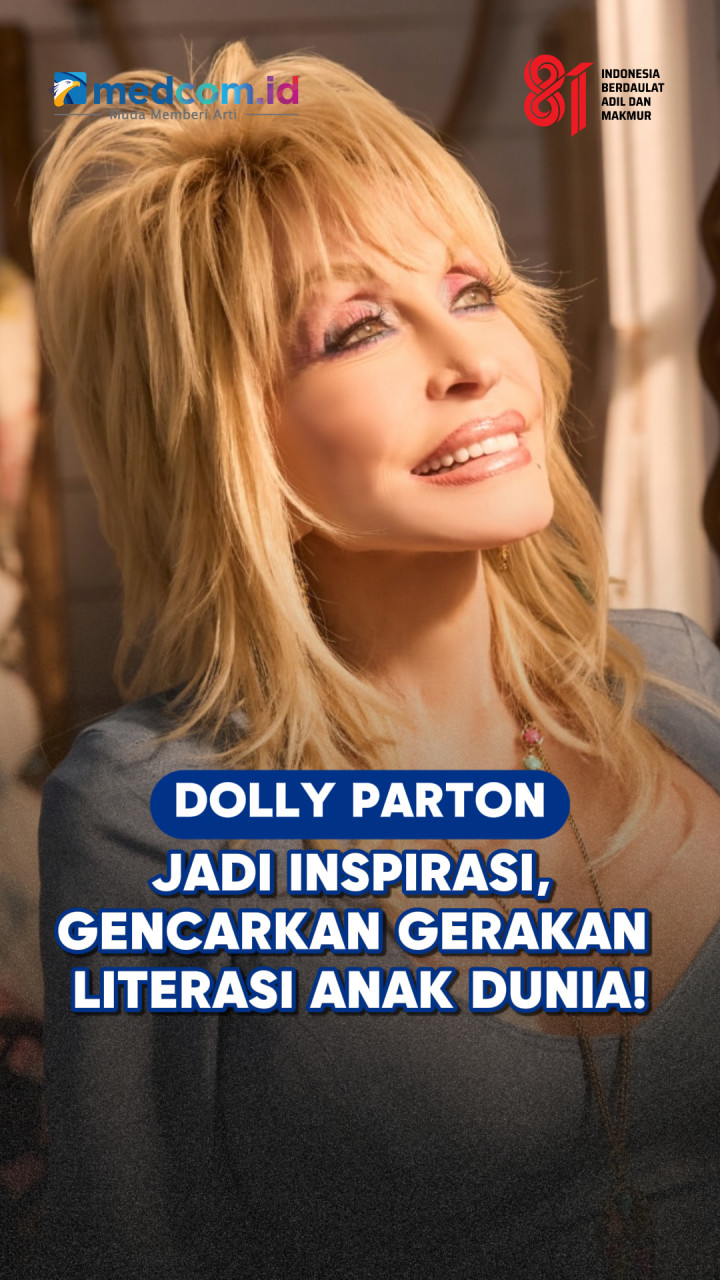 Dolly Parton Jadi Inspirasi, Gencarkan Gerakan Literasi Anak Dunia