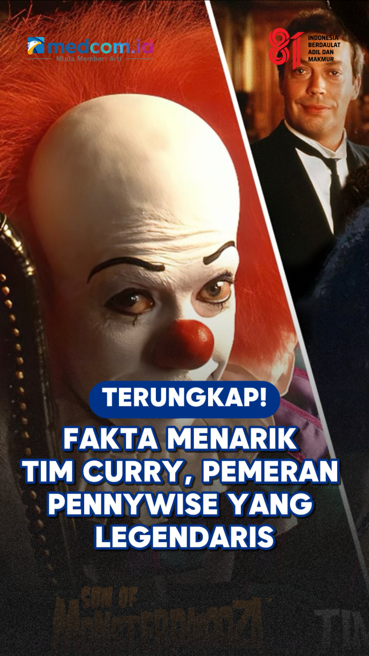 Terungkap! Fakta Menarik Tim Curry, Pemeran Pennywise yang Legendaris