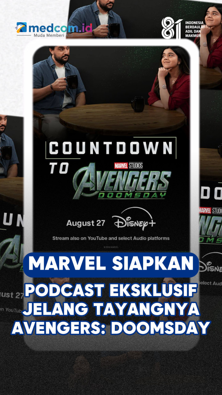 Marvel Siapkan Podcast Eksklusif Jelang Tayangnya Avengers: Doomsday