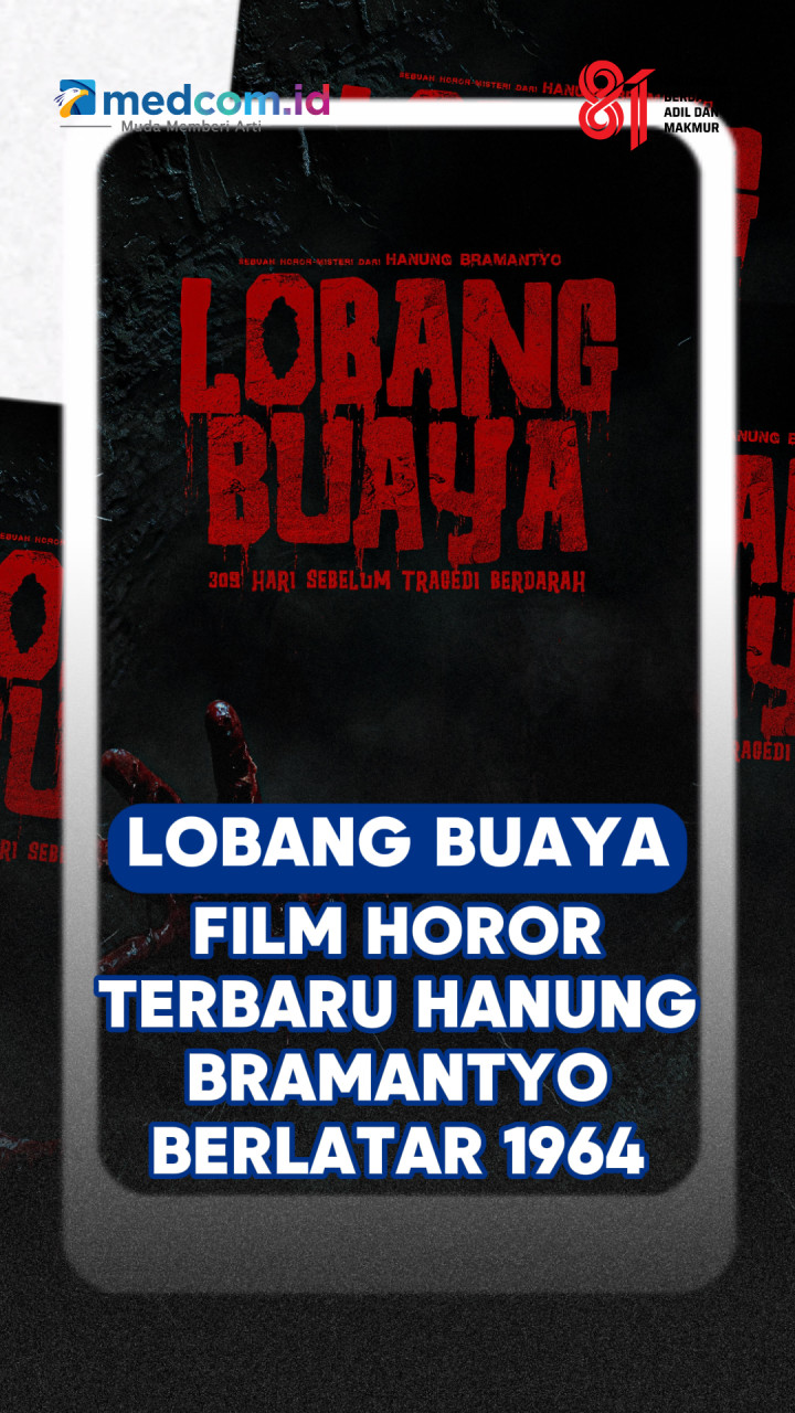 Lobang Buaya, Film Horor Terbaru Hanung Bramantyo Berlatar 1964