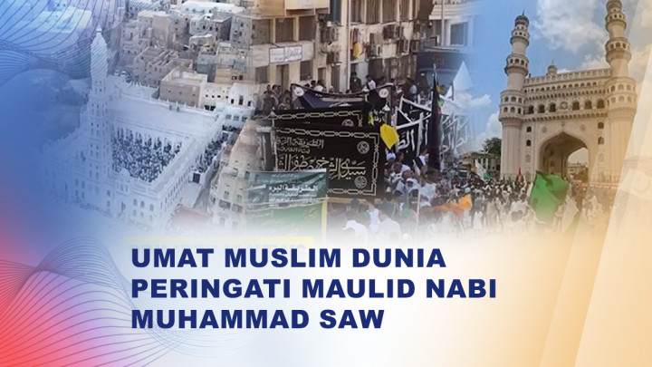 Semarak Maulid Nabi Muhammad SAW di Sejumlah Negara