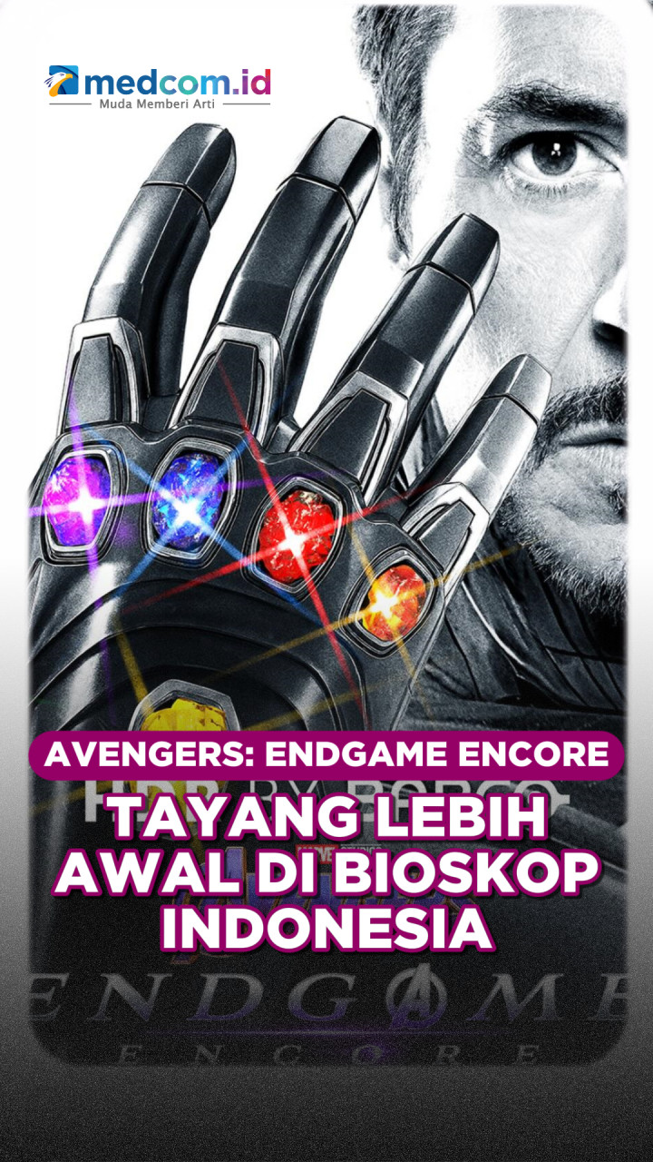Avengers: Endgame Encore Tayang Lebih Awal di Bioskop Indonesia