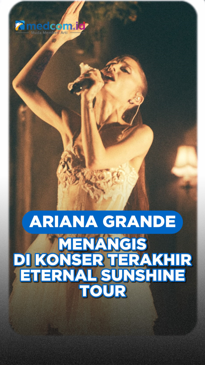 Ariana Grande Tak Kuasa Tahan Tangis di Konser Terakhir Eternal Sunshine Tour