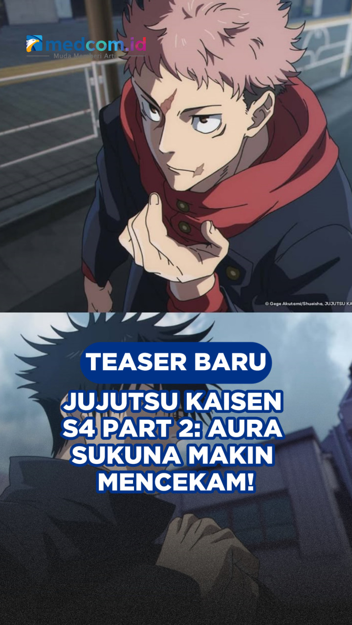 Teaser Baru Jujutsu Kaisen S4 Part 2: Aura Sukuna Makin Mencekam!