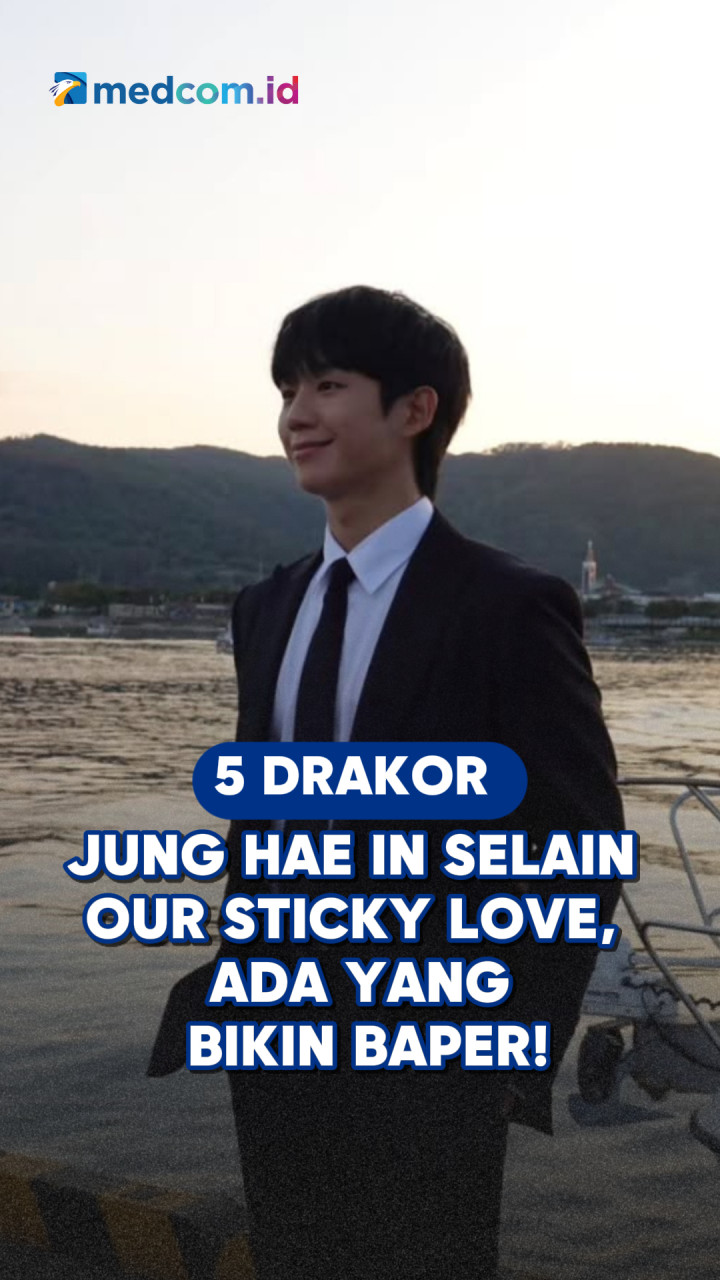 5 Drakor Jung Hae In Selain Our Sticky Love, Ada yang Bikin Baper!