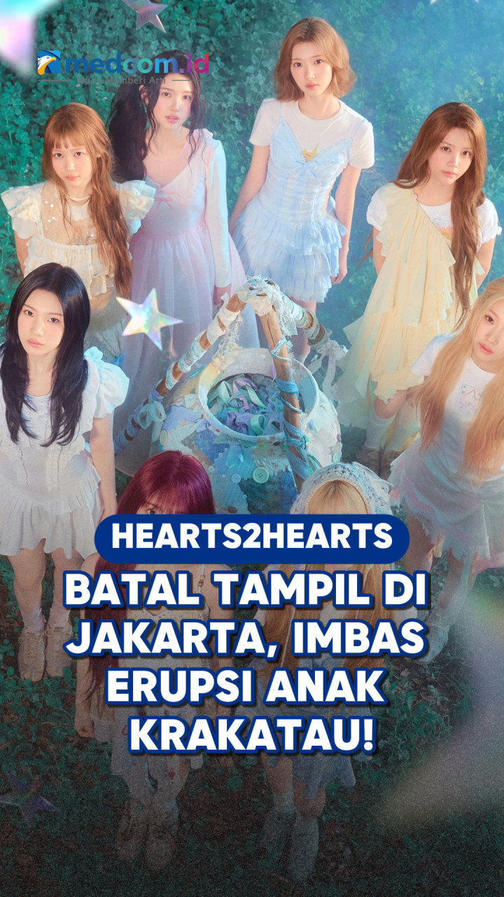 Hearts2Hearts Batal Tampil di Jakarta, Imbas Erupsi Anak Krakatau!