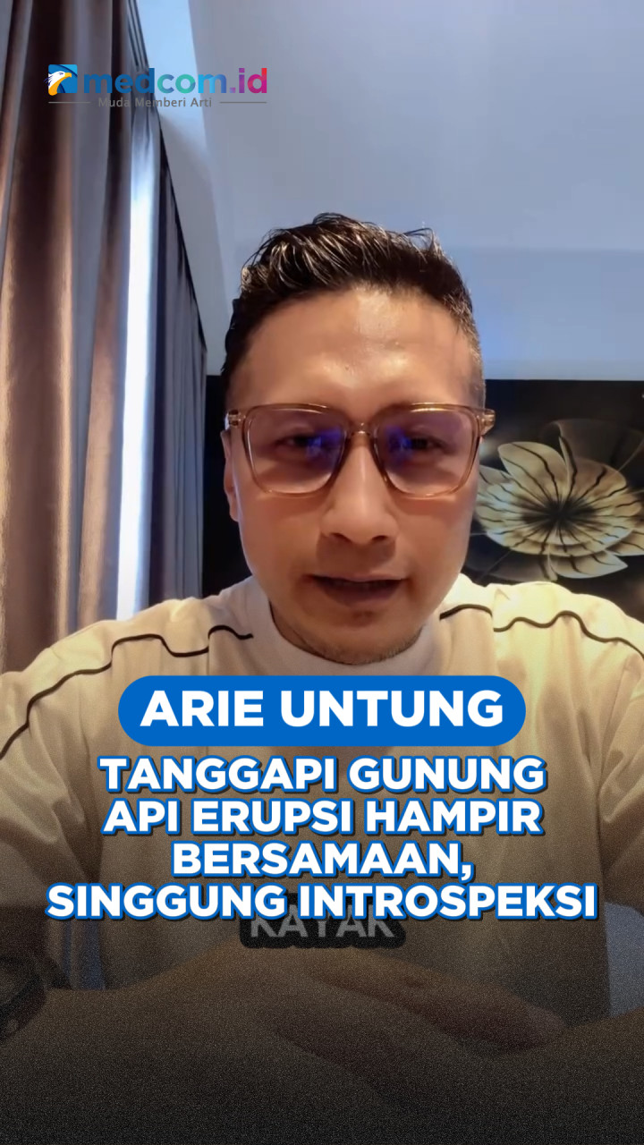 Arie Untung Tanggapi Gunung Api Erupsi Hampir Bersamaan, Singgung Introspeksi