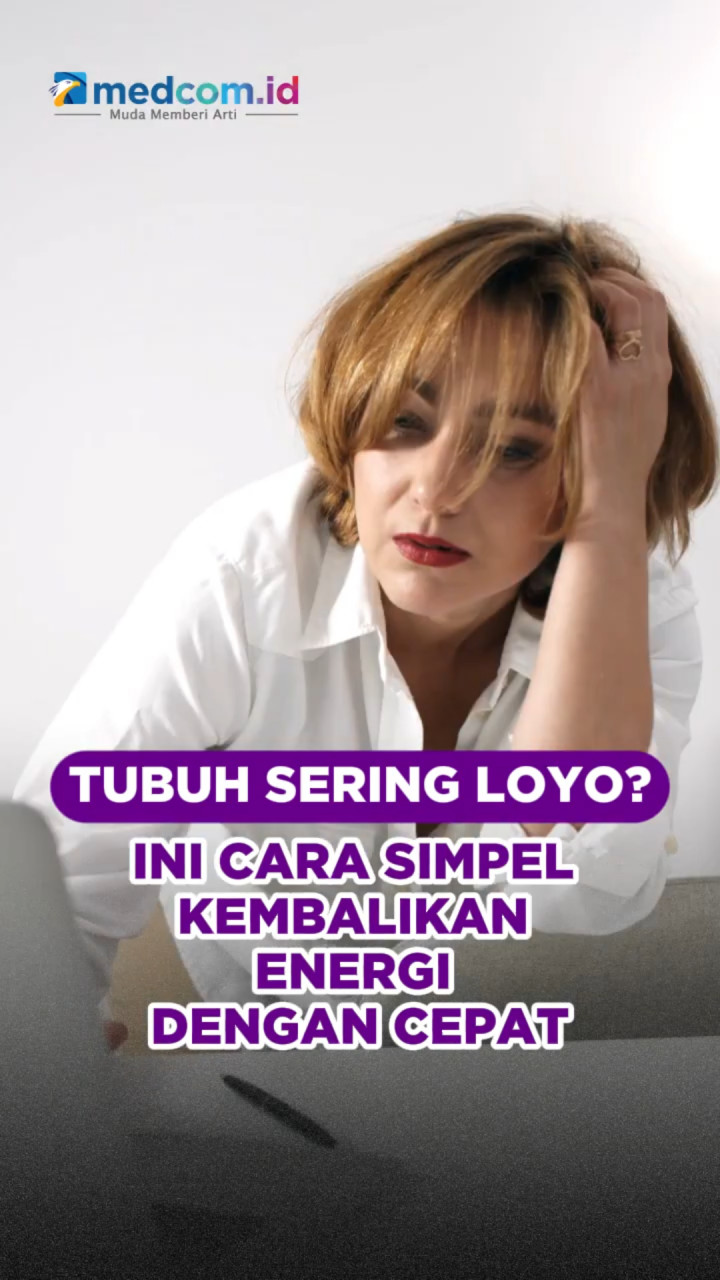 Tubuh Sering Loyo? Ini Cara Simpel Kembalikan Energi dengan Cepat