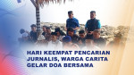 Lima Jurnalis dan Tiga Kru Kapal Belum Ditemukan, Warga Carita Gelar Doa Bersama