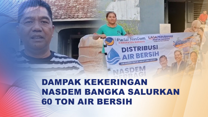NasDem Bangka Distribusikan 60 Ton Air Bersih untuk Warga Terdampak Kemarau