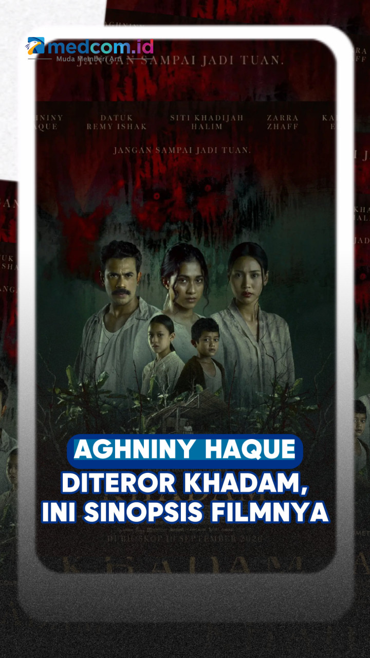Aghniny Haque Diteror Khadam, Ini Sinopsis Filmnya