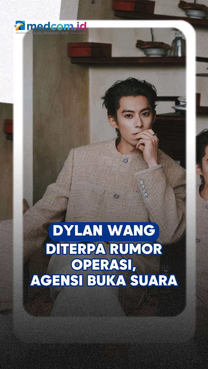 Dylan Wang Diterpa Rumor Operasi, Agensi Buka Suara