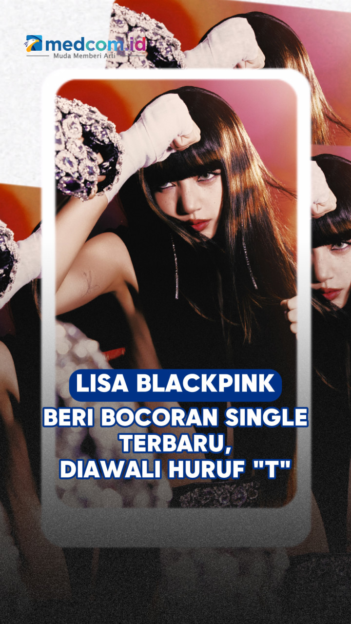 Lisa BLACKPINK Beri Bocoran Single Terbaru, Diawali Huruf T