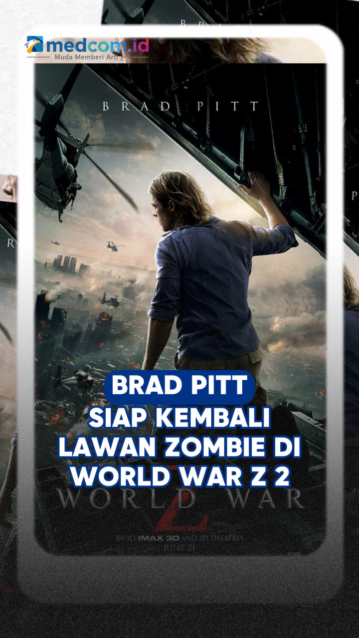 Brad Pitt Siap Kembali Lawan Zombie di World War Z 2