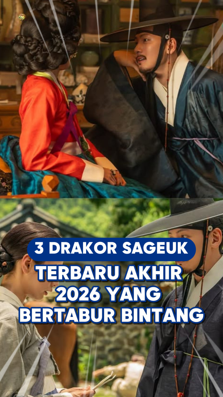 3 Drakor Sageuk Terbaru Akhir 2026 yang Bertabur Bintang