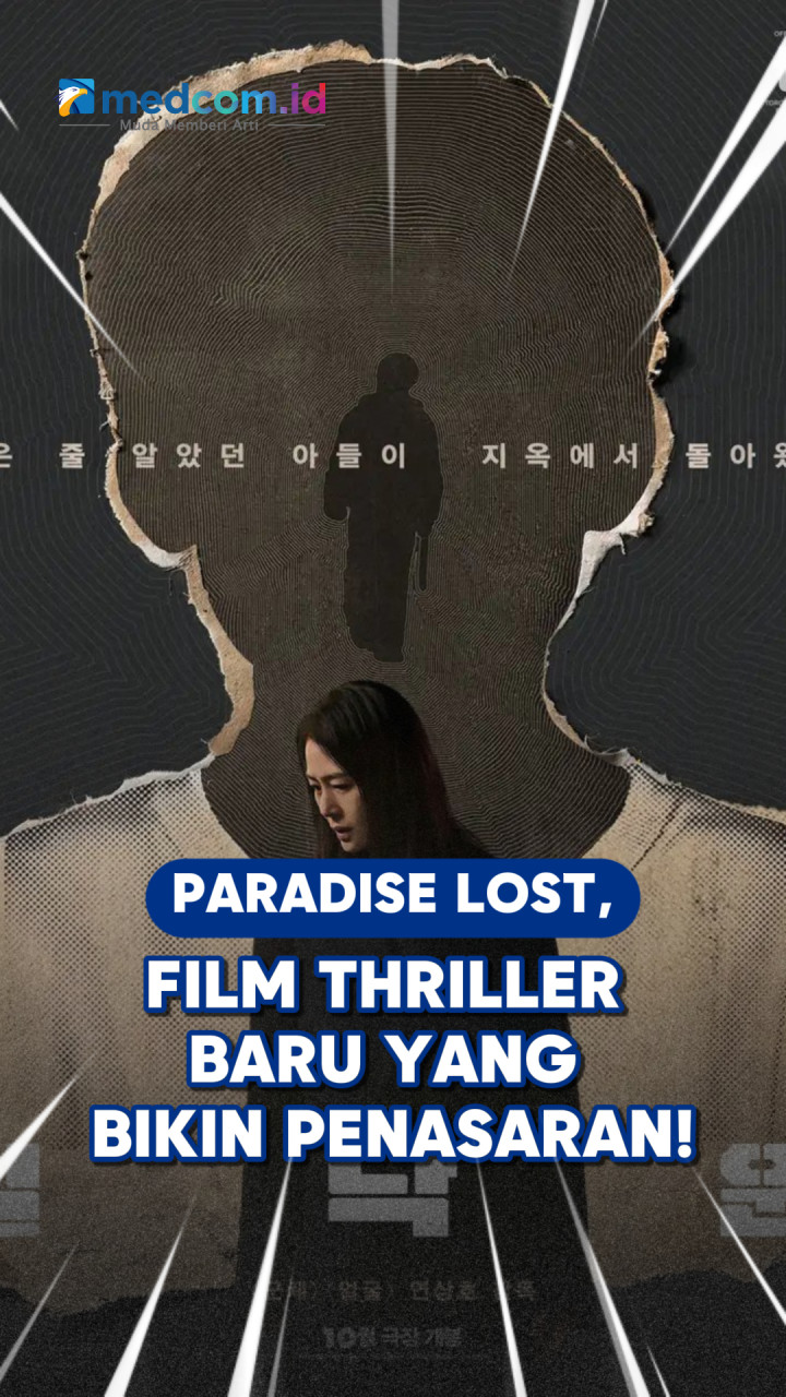 Paradise Lost, Film Thriller Baru yang Bikin Penasaran!