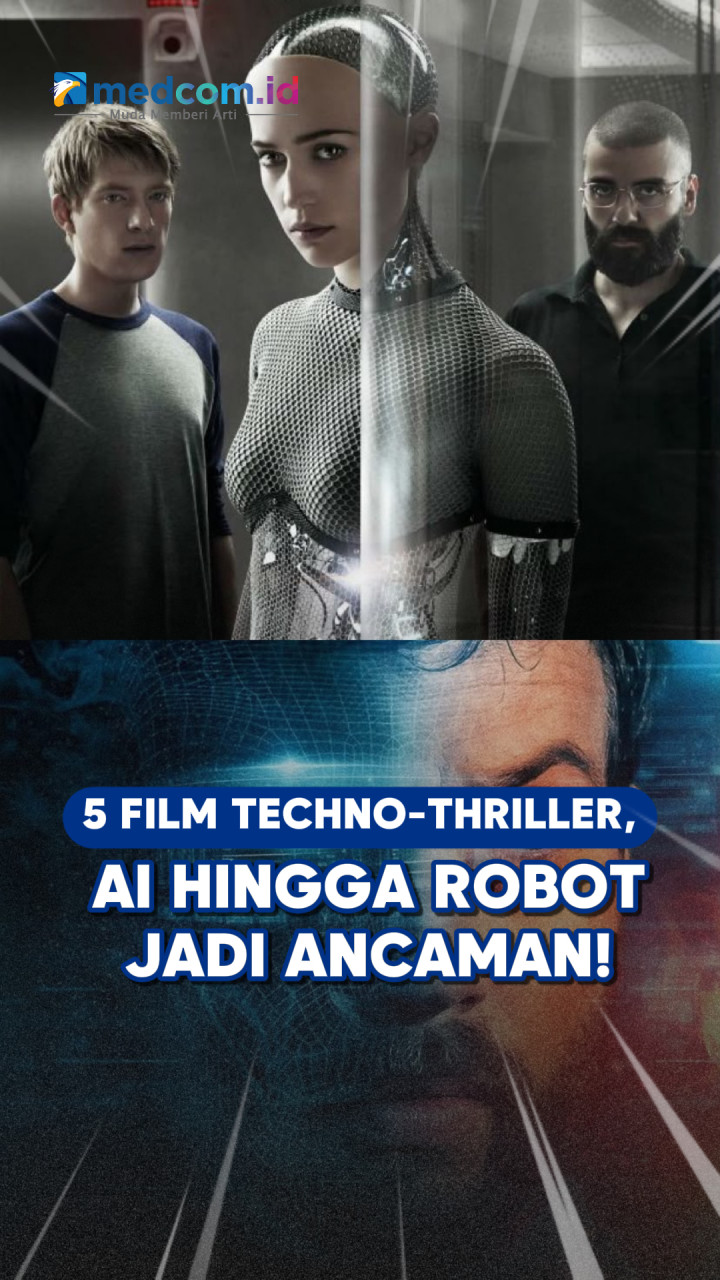 5 Film Techno-Thriller, AI hingga Robot Jadi Ancaman!
