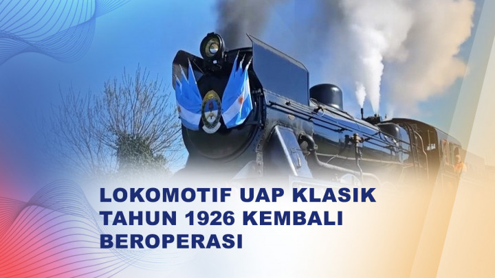Lokomotif Uap Berusia Hampir Seabad Dipamerkan di Argentina