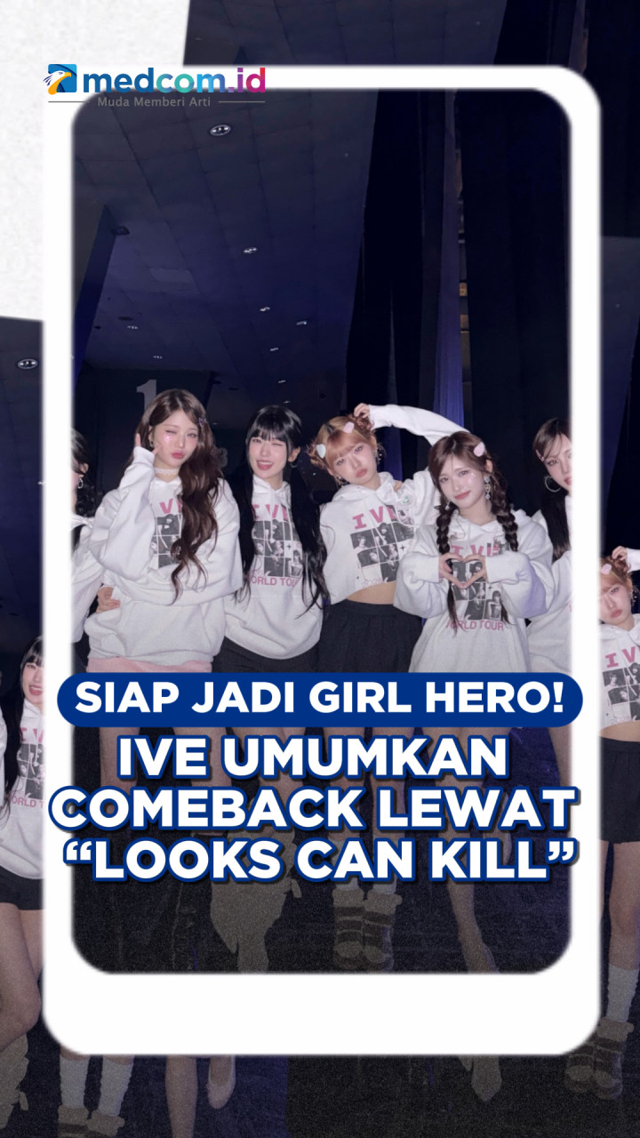 Siap Jadi Girl Hero! IVE Umumkan Comeback Lewat “Looks Can Kill”