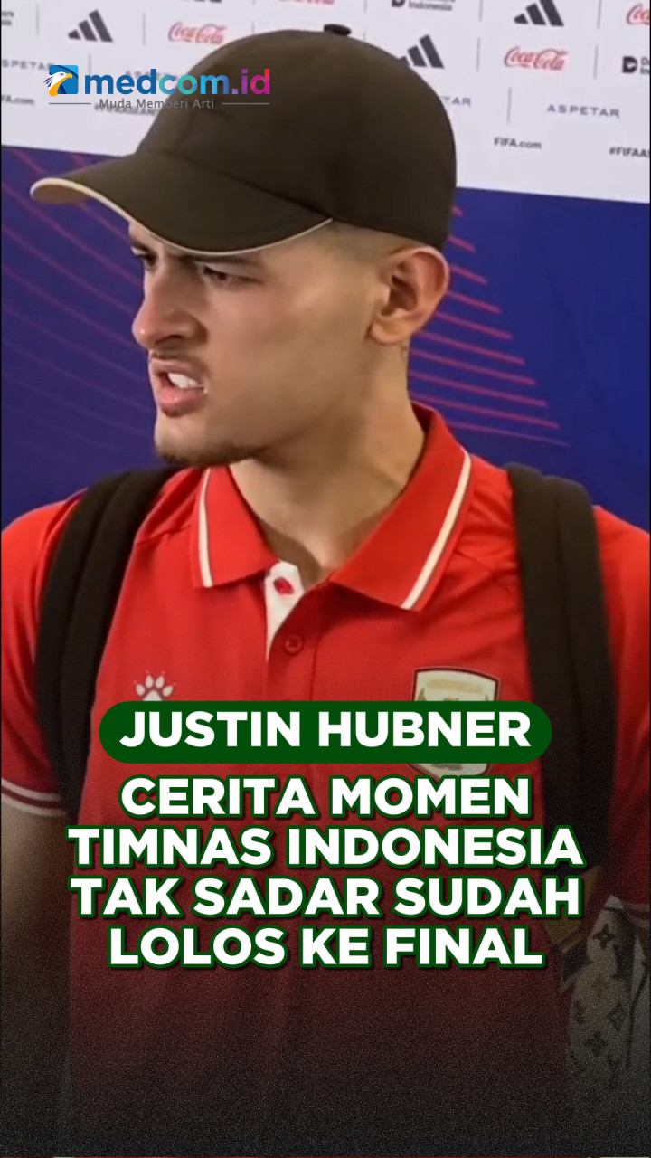 Justin Hubner Cerita Momen Timnas Indonesia Tak Sadar Sudah Lolos ke Final