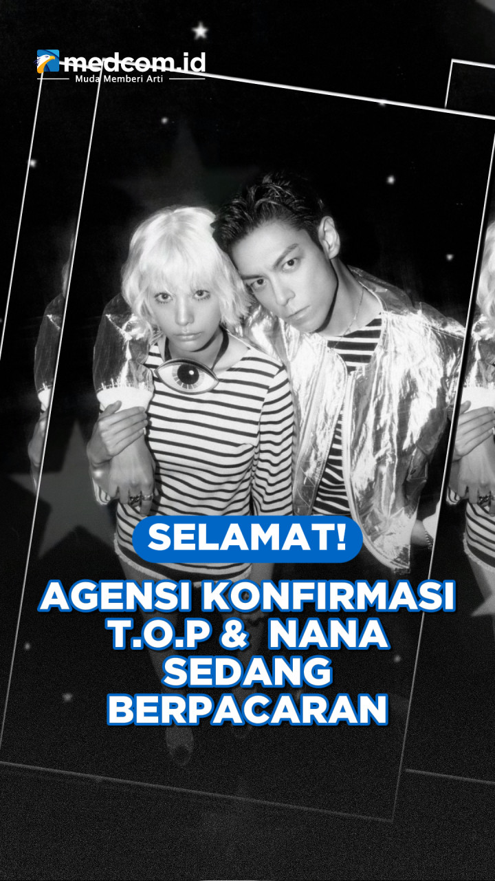 Selamat! Agensi Konfirmasi T.O.P dan Nana sedang Berpacaran