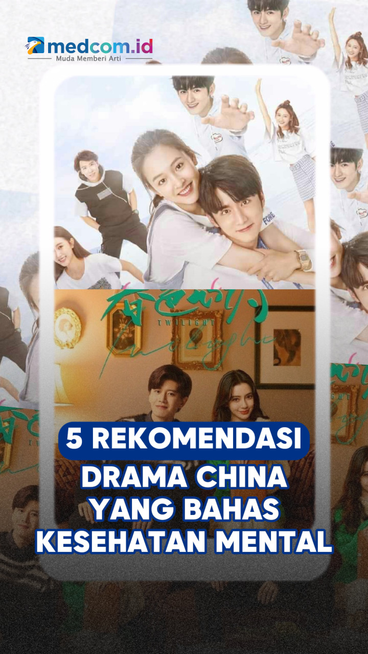 5 Rekomendasi Drama China yang Bahas Kesehatan Mental