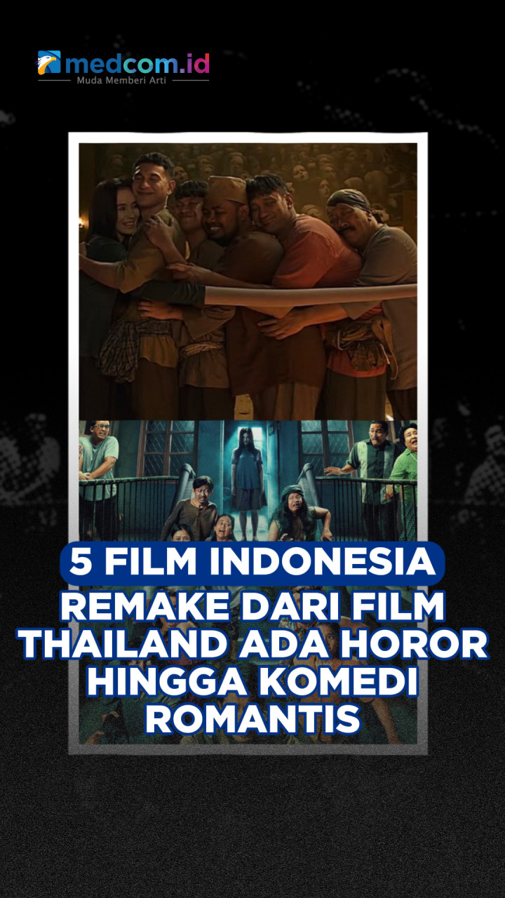 5 Film Indonesia Remake dari Film Thailand, Ada Horor hingga Komedi Romantis