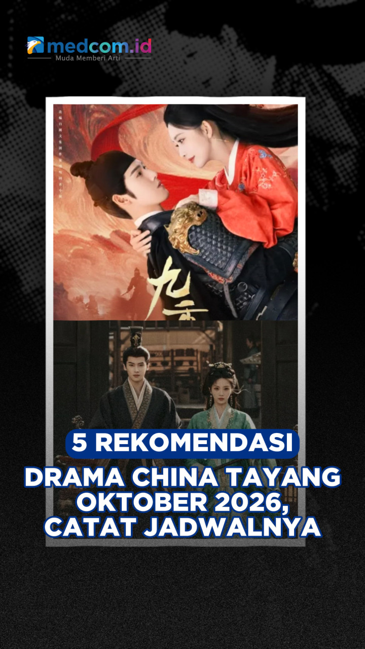 5 Rekomendasi Drama China Tayang Oktober 2026, Catat Jadwalnya