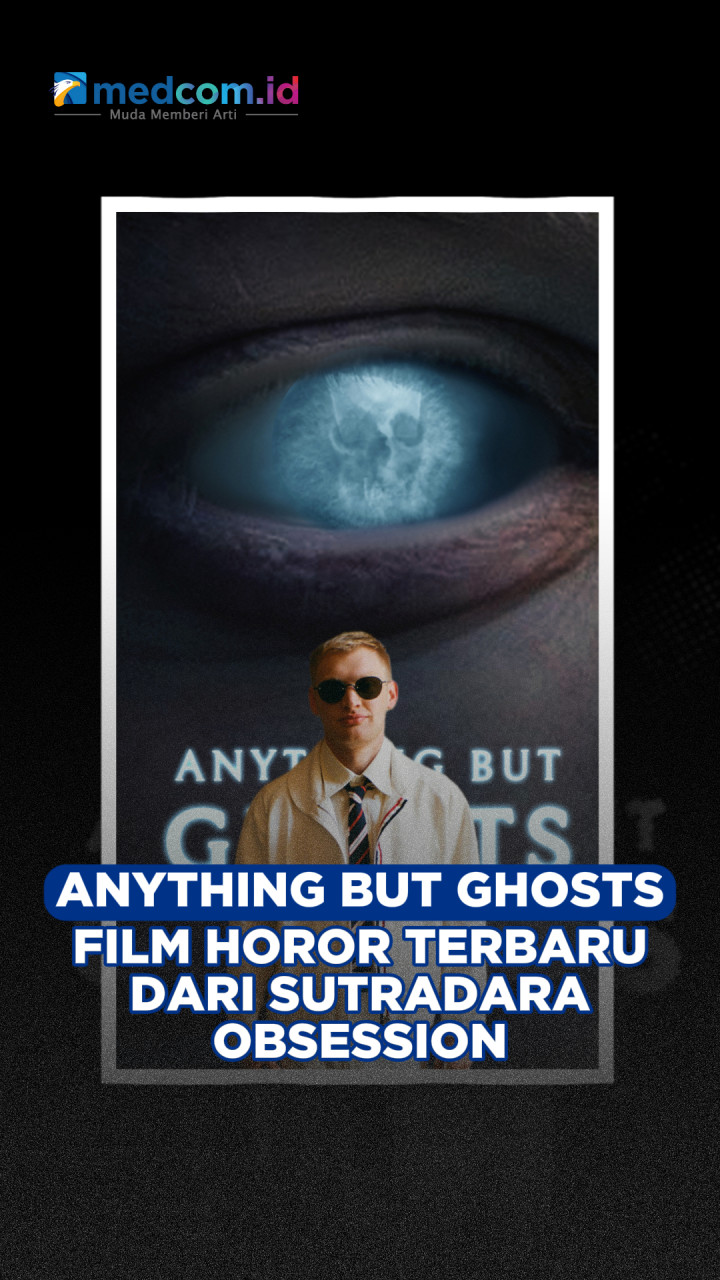 Anything But Ghosts, Film Horor Terbaru dari Sutradara Obsession