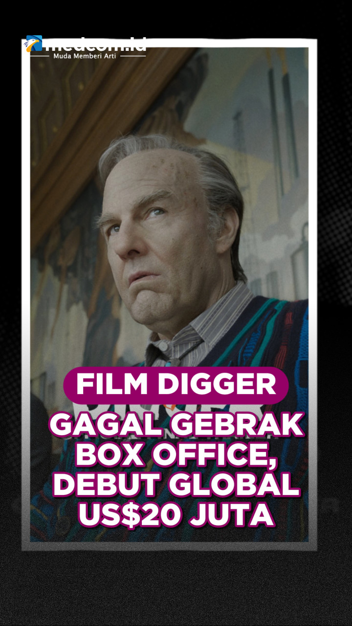 Film Digger Gagal Gebrak Box Office, Debut Global US$20 Juta