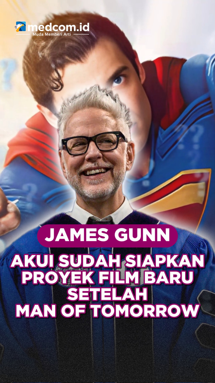 James Gunn Akui Sudah Siapkan Proyek Film Baru Setelah Man of Tomorrow