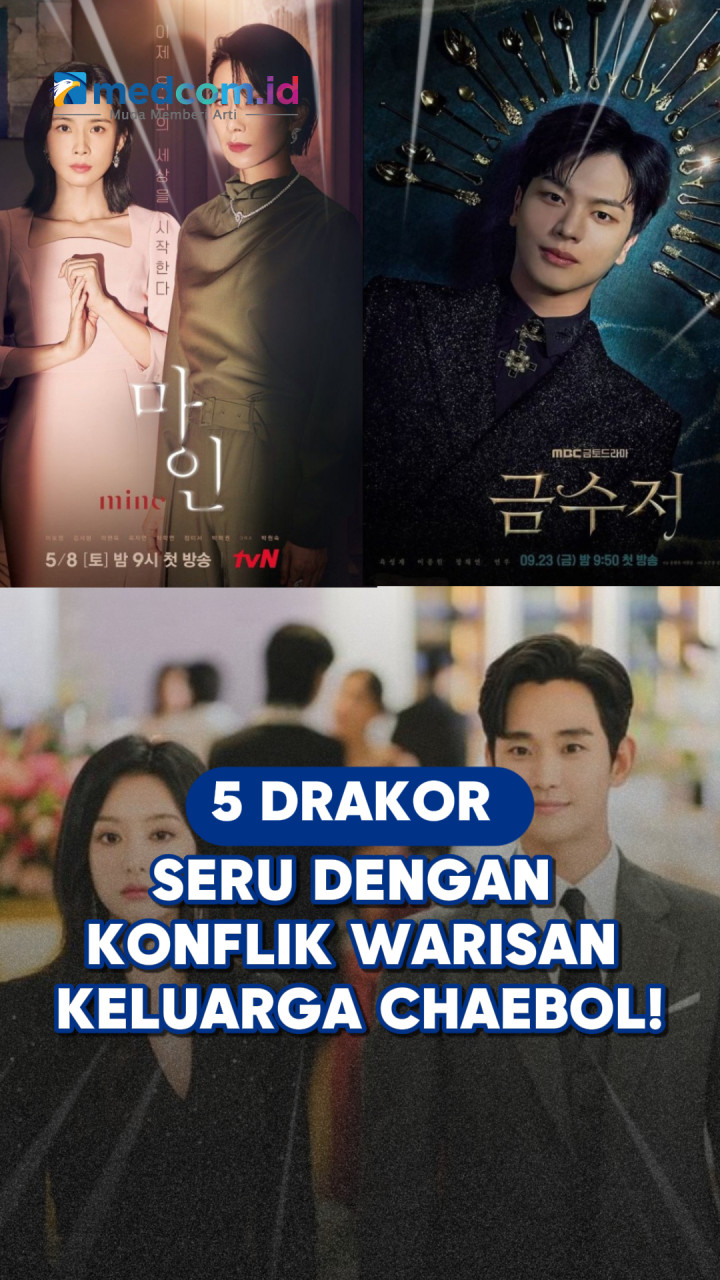 5 Drakor Seru dengan Konflik Warisan Keluarga Chaebol!