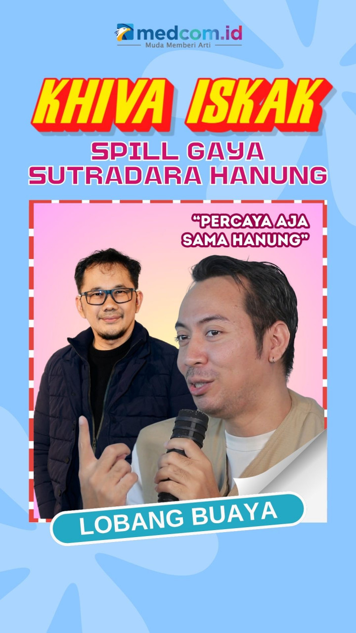 Khiva Iskak Puji Cara Hanung Bramantyo saat Jadi Sutradara