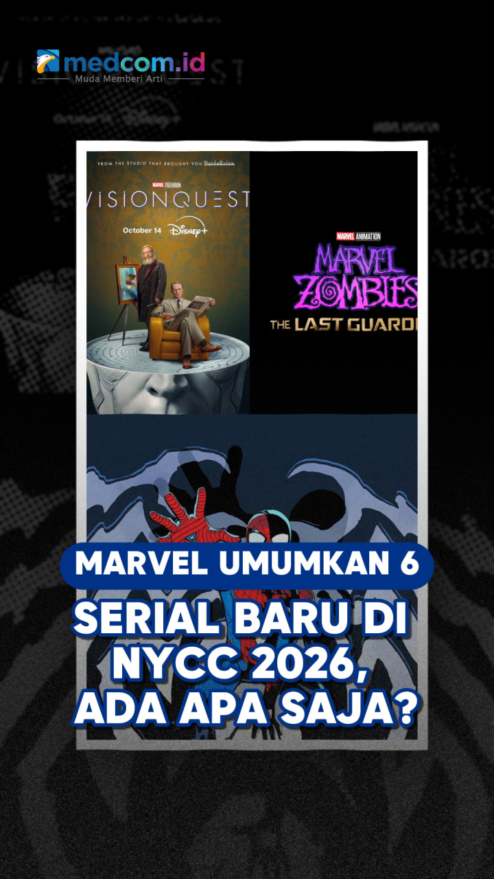 Marvel Umumkan 6 Serial Baru di NYCC 2026, Ada Apa Saja?