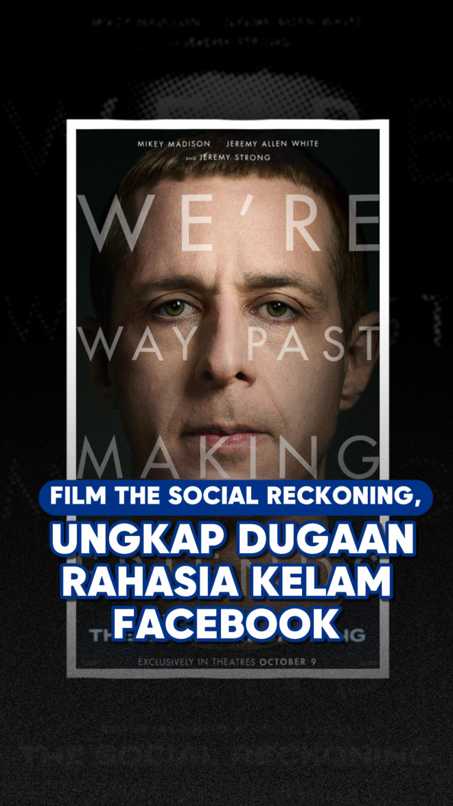 Film The Social Reckoning Ungkap Dugaan Rahasia Kelam Facebook