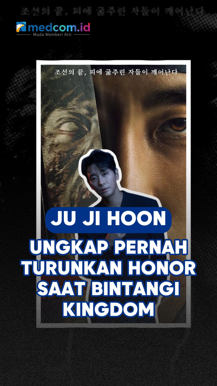 Ju Ji-hoon Ungkap Pernah Turunkan Honor saat Bintangi Kingdom