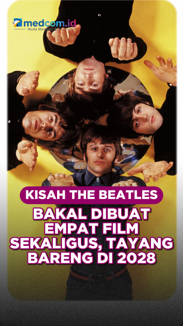 Kisah The Beatles Bakal Dibuat Empat Film Sekaligus, Tayang Bareng di 2028