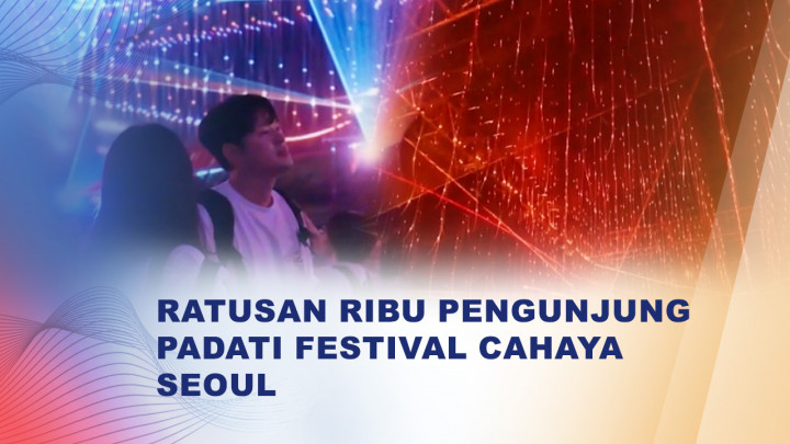 Festival Cahaya di Seoul Tarik Ribuan Pengunjung dalam Empat Hari