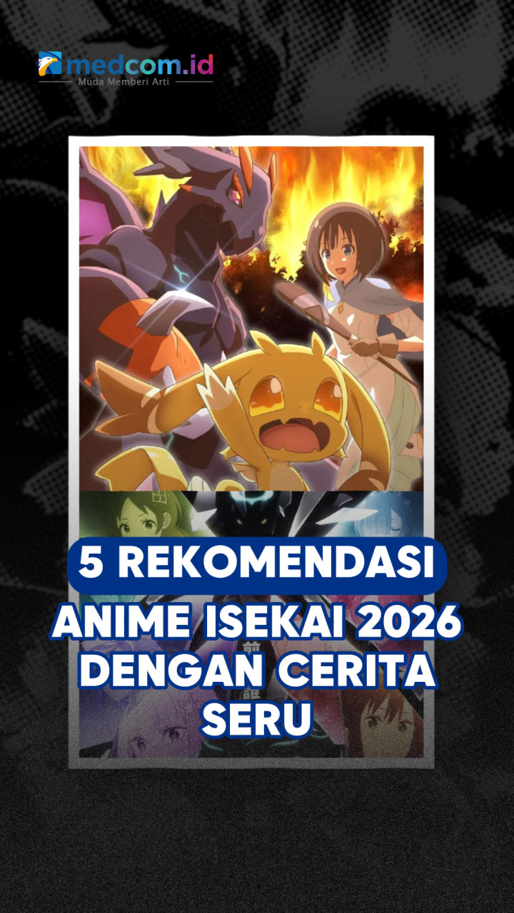 5 Rekomendasi Anime Isekai 2026 dengan Cerita Seru