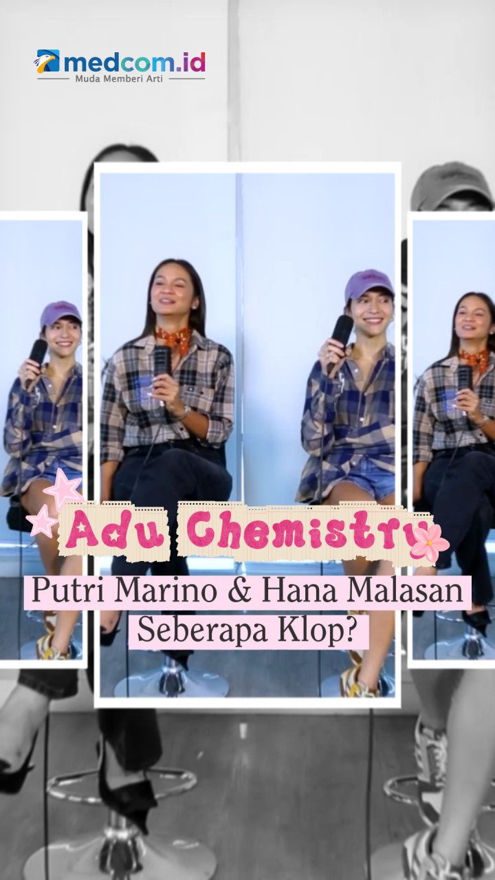Adu Chemistry Putri Marino & Hana Malasan, Seberapa Klop?