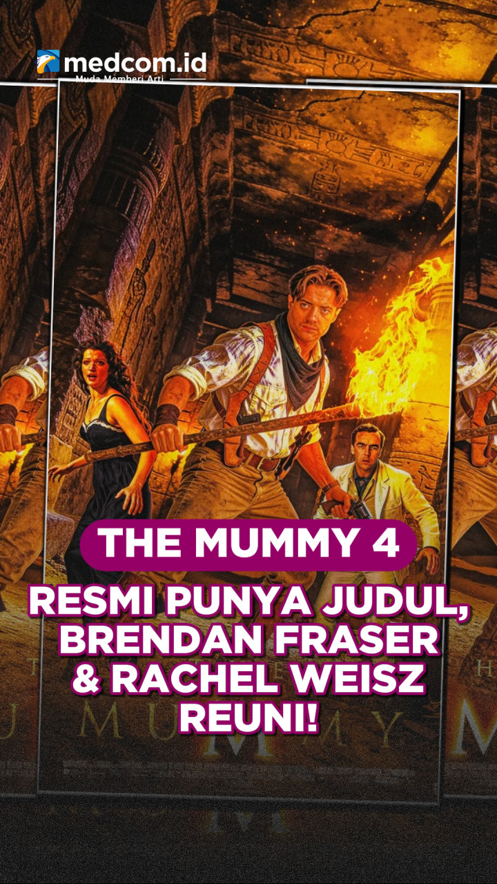 The Mummy 4 Resmi Punya Judul, Brendan Fraser dan Rachel Weisz Reuni!