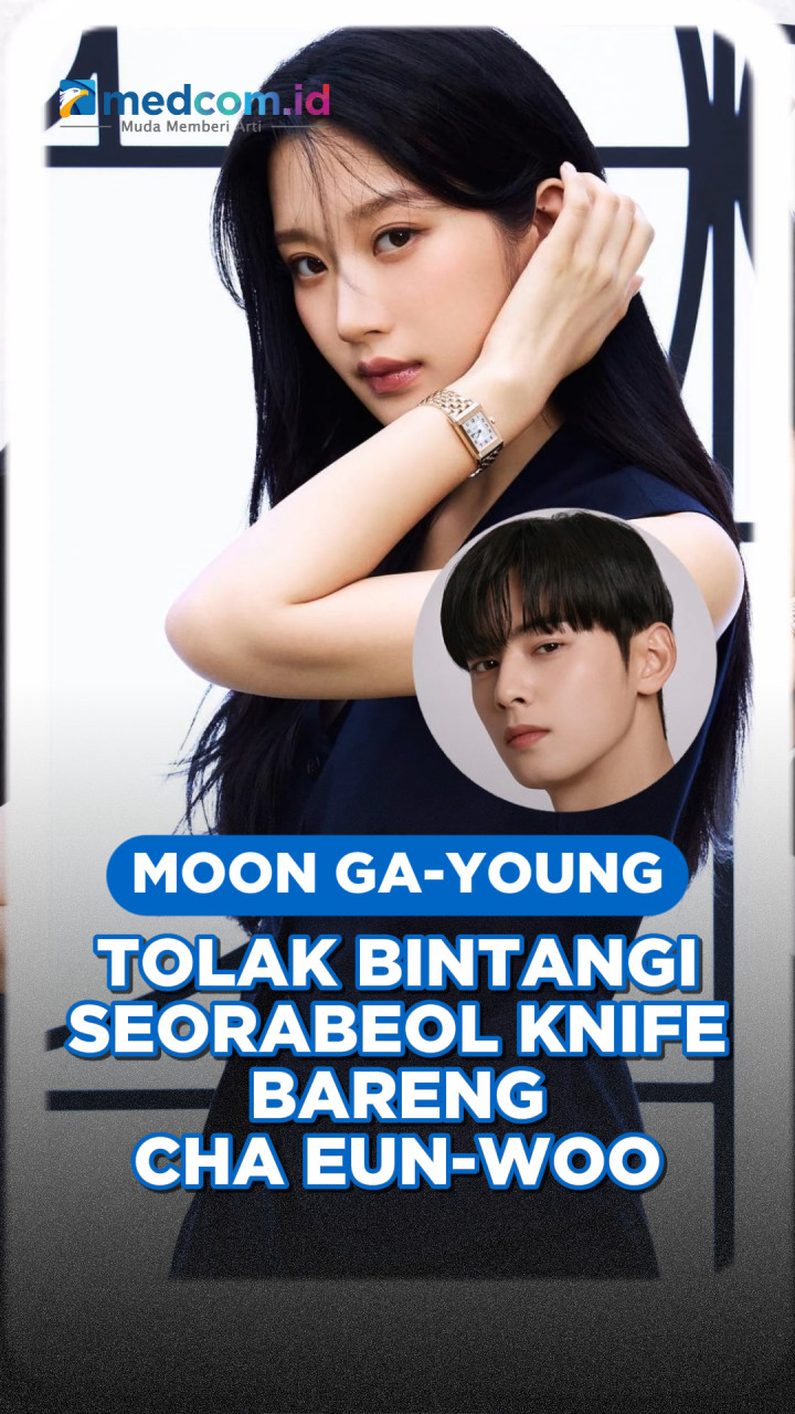 Batal Reuni! Moon Ga-young Tolak Bintangi Seorabeol Knife Bareng Cha Eun-woo
