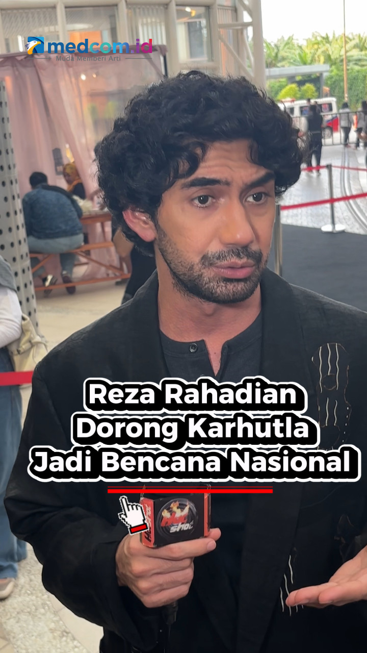 Reza Rahadian Dorong Karhutla Jadi Bencana Nasional