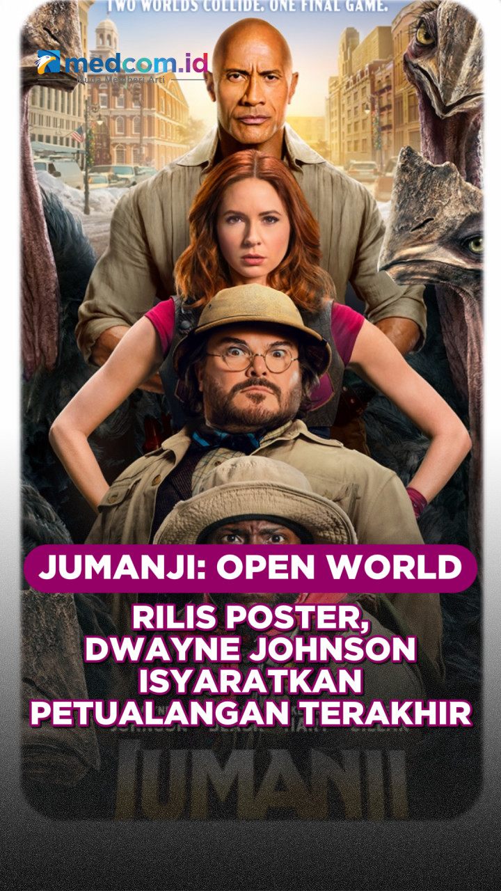 Jumanji: Open World Rilis Poster, Dwayne Johnson Isyaratkan Petualangan Terakhir