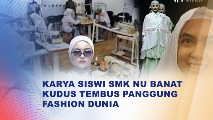Karya Fashion Siswi SMK NU Banat Kudus Tampil di Hong Kong Fashion Week