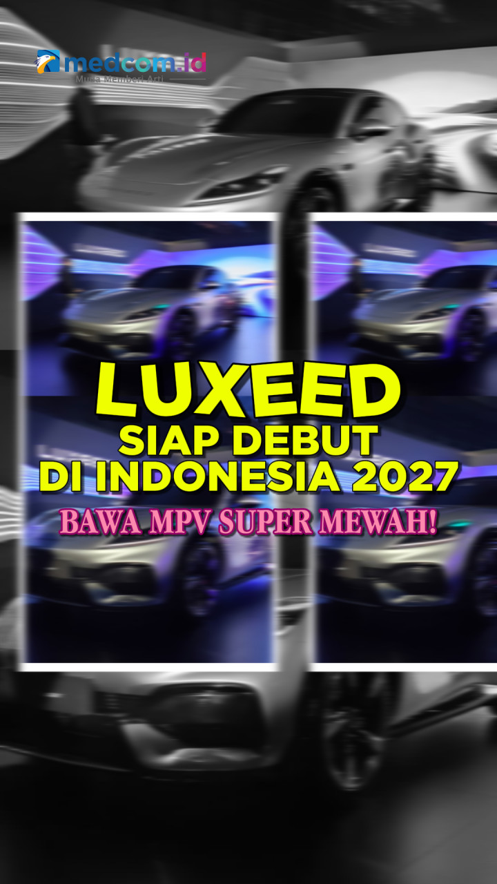 Luxeed Siap Debut di Indonesia 2027, Bawa MPV Super Mewah!