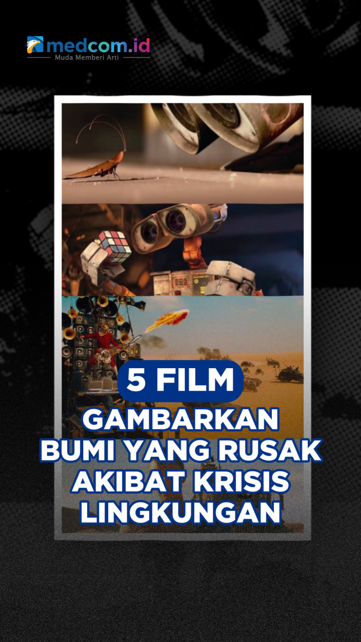 5 Film Gambarkan Bumi yang Rusak akibat Krisis Lingkungan
