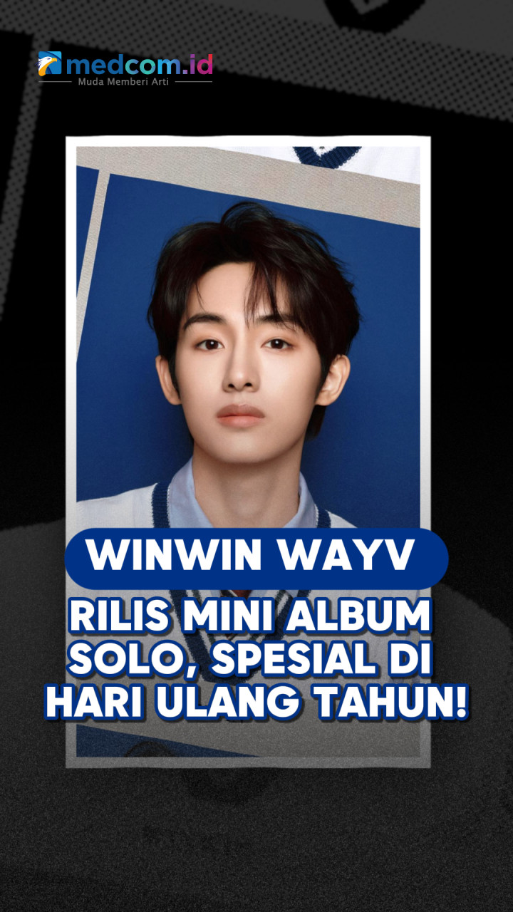 Winwin WayV Rilis Mini Album Solo, Spesial di Hari Ulang Tahun!