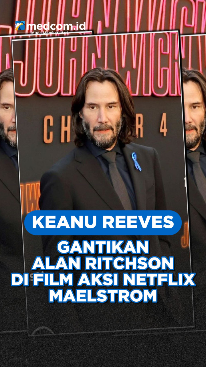 Keanu Reeves Gantikan Alan Ritchson di Film Aksi Netflix Maelstrom